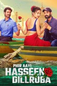 Phir Aayi Hasseen Dillruba (2024) Hindi HD Netflix
