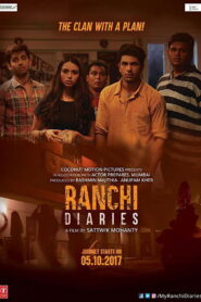 Ranchi Diaries (2017) Hindi HD