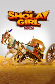 The Sholay Girl (2019) Hindi HD