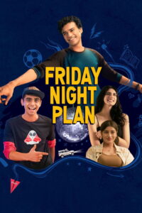 Friday Night Plan (2023) Hindi HD