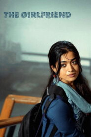 The Girlfriend (2025) Hindi HD