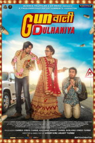 Gunwali Dulhaniya (2019) Hindi HD