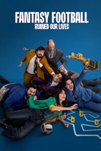 Fantasy Football Ruined Our Lives (2025) Hindi HD