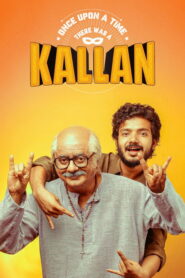 Once Upon A Time There Was A Kallan (2025) Hindi HD