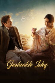 Gustaakh Ishq (2025) Hindi HD
