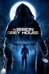 Mission Grey House (2025) Hindi HD