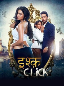 Ishq Click (2016) Hindi HD