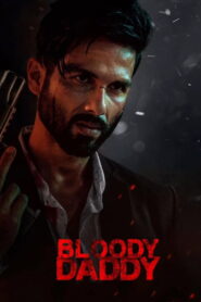 Bloody Daddy (2023) Hindi HD