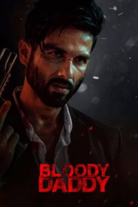 Bloody Daddy (2023) Hindi HD