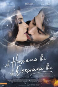 Ek Haseena Thi Ek Deewana Tha (2017) Hindi HD
