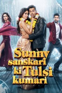 Sunny Sanskari Ki Tulsi Kumari (2025) Hindi HD