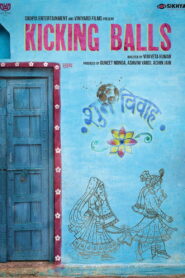 Kicking Balls (2022) Hindi HD