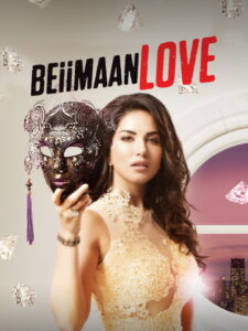 Beiimaan Love (2016) Hindi HD