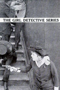 The Girl Detective (1915) Hindi HD