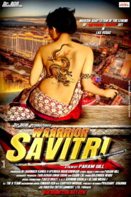Warrior Savitri (2016) Hindi HD