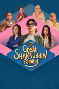 The Great Shamsuddin Family (2025) Hindi HD