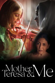 Mother Teresa & Me (2022) Hindi HD