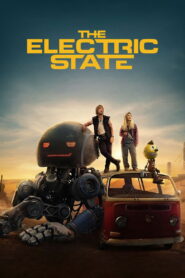 The Electric State (2025) Hindi HD