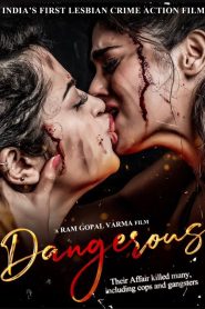 Dangerous (2022) Hindi HD