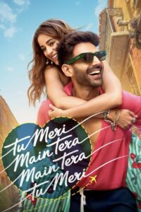 Tu Meri Main Tera Main Tera Tu Meri (2025) Hindi HD