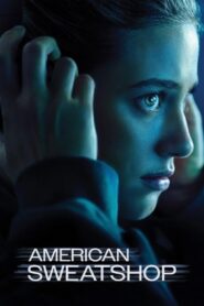 American Sweatshop (2025) Hindi Dubbed