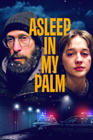 Asleep in My Palm (2024) Hindi Dubbed
