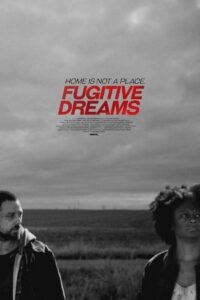 Fugitive Dreams (2020) Hindi Dubbed