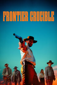 Frontier Crucible (2025) Hindi Dubbed