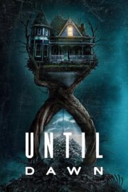 Until Dawn (2025) Hindi Dubbed