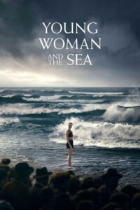 Young Woman and the Sea (2024) Hindi Dubbed