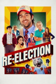 Re-Election (2025) Hindi Dubbed
