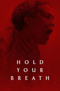 Hold Your Breath (2024) Hindi Dubbed