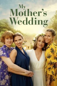 My Mother’s Wedding (2025) Hindi Dubbed
