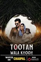 Tootan Wala Khooh (2026) Punjabi Season 1 Complete