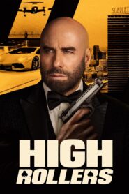 High Rollers (2025) Hindi Dubbed