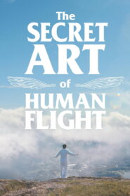 The Secret Art of Human Flight (2024) Hindi Dubbed