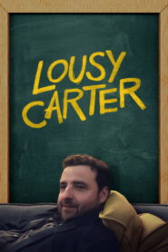 Lousy Carter (2024) Hindi Dubbed
