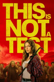This Is Not a Test (2025) Hindi Dubbed
