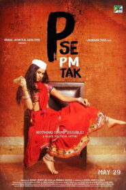 P Se PM Tak (2015) Hindi HD