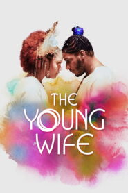 The Young Wife (2023) Hindi Dubbed