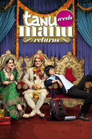 Tanu Weds Manu: Returns (2015) Hindi HD