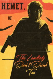 Hemet, or the Landlady Don’t Drink Tea (2024) Hindi Dubbed