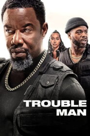 Trouble Man (2025) Hindi Dubbed