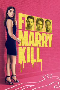 F Marry Kill (2025) Hindi Dubbed