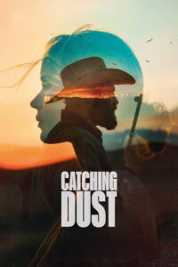 Catching Dust (2024) Hindi Dubbed