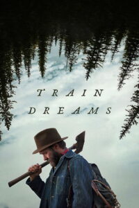 Train Dreams (2025) Hindi Dubbed