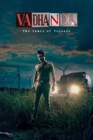 Vadhandhi: The Fable of Velonie (2022) Hindi Season 1 Complete