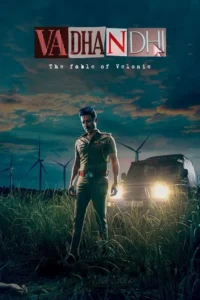 Vadhandhi: The Fable of Velonie (2022) Hindi Season 1 Complete