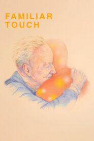 Familiar Touch (2025) Hindi Dubbed