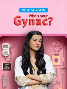 Whos Your Gynac? (2026) Hindi Season 2 Complet